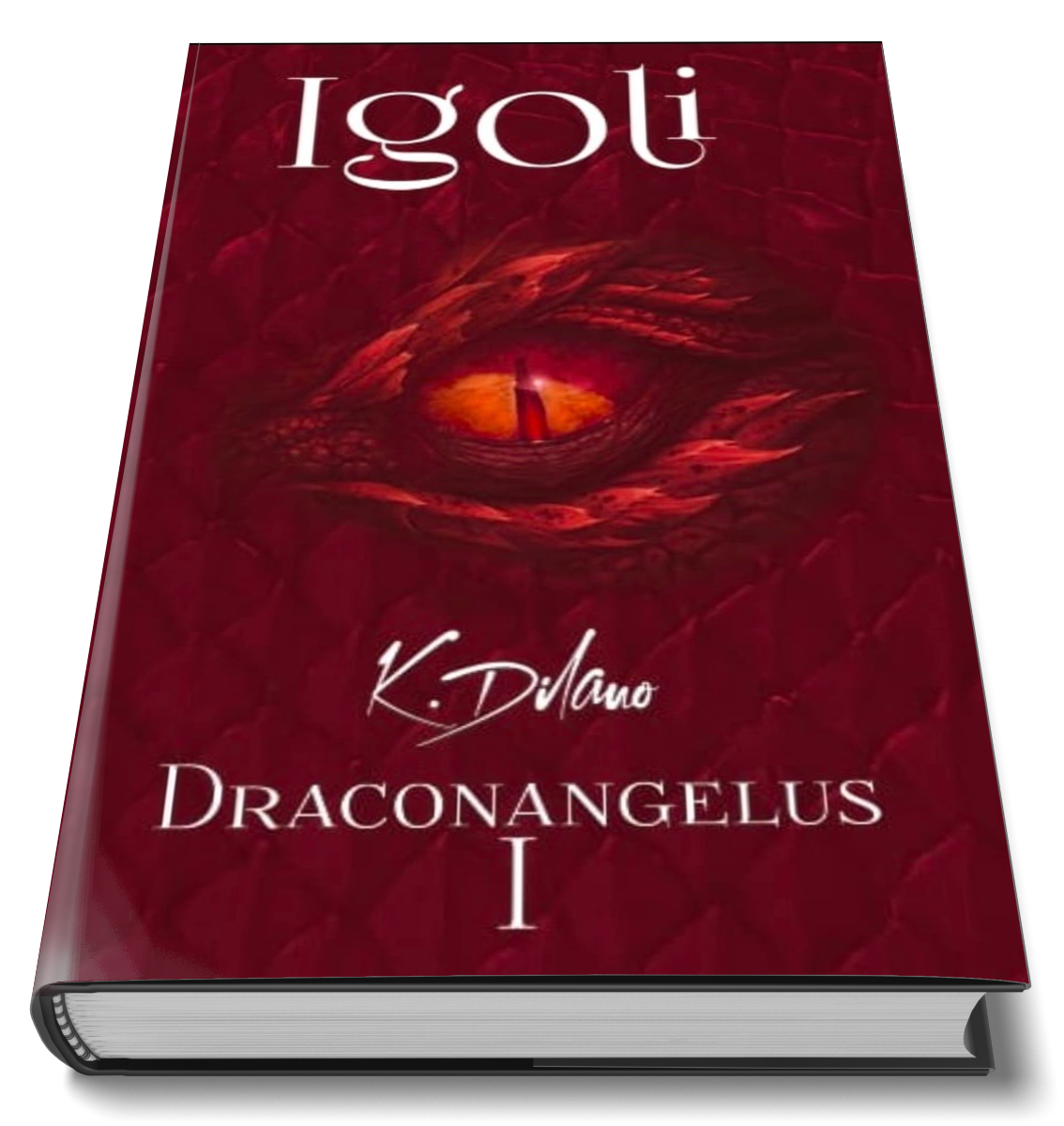 IGOLI. DRACONANGELUS I. ENGLISH VERSION. (Ybernia Books)